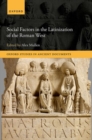 Image for Social Factors in the Latinization of the Roman West
