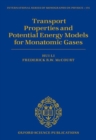Image for Transport properties and potential energy models for monatomic gases