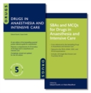 Image for Drugs in Anaesthesia and Intensive Care and SBAs and MCQs for Drugs in Anaesthesia and Intensive Care Pack