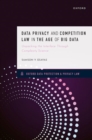Image for Data Privacy and Competition Law in the Age of Big Data