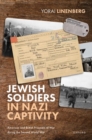 Image for Jewish Soldiers in Nazi Captivity