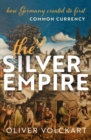 Image for The Silver Empire