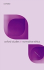Image for Oxford Studies in Normative Ethics Volume 13