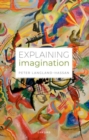 Image for Explaining Imagination