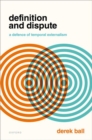 Image for Definition and dispute  : a defense of temporal externalism