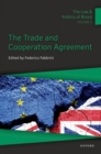 Image for The law and politics of BrexitVolume V,: The Trade and Cooperation Agreement