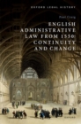 Image for English administrative law from 1550  : continuity and change