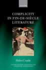 Image for Complicity in Fin-de-siecle Literature