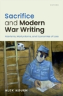 Image for Sacrifice and Modern War Writing