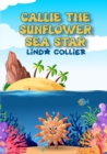 Image for Callie The Sunflower Sea Star