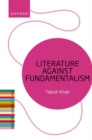 Image for Literature Against Fundamentalism