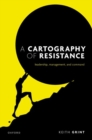 Image for A Cartography of Resistance