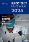 Image for Blackstone&#39;s Police Manual Volume 2: Evidence and Procedure 2025