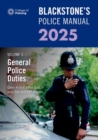 Image for Blackstone&#39;s Police Manual Volume 3: General Police Duties 2025