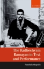 Image for The Radheshyam Ramayan in Text and Performance