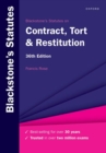 Image for Blackstone&#39;s Statutes on Contract, Tort &amp; Restitution