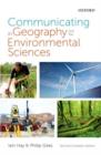 Image for Communicating in geography and the environmental sciences