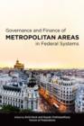 Image for Governance and Finance of Metropolitan Areas in Federal Systems