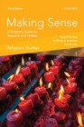 Image for Making Sense in Religious Studies : A Student&#39;s Guide to Research and Writing