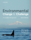 Image for Environmental change and challenge  : a Canadian perspective