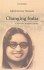 Image for Changing India  : a Muslim woman speaks