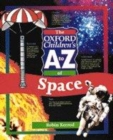 Image for The Oxford Children&#39;s A to Z of Space