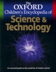Image for The Oxford children&#39;s encyclopedia of science &amp; technology