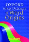 Image for Oxford school dictionary of word origins
