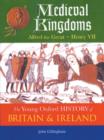 Image for The Oxford History of Britain and Ireland: Volume 2: Medieval Kingdoms