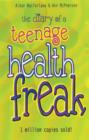Image for The Diary of a Teenage Health Freak