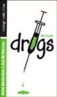 Image for Drugs  : the truth