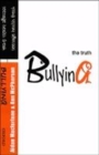 Image for Bullying  : the truth