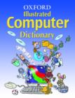 Image for OXFORD COMPUTER ILLUSTRATED DICTIONARY