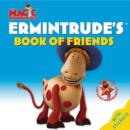 Image for Ermintrude&#39;s Book of Friends