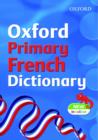 Image for OXFORD PRIMARY FRENCH DICTIONARY