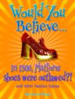 Image for Would you believe in 1500, platform shows were outlawed?  : and other fashion follies