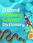 Image for Oxford primary science dictionary