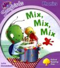 Image for Oxford Reading Tree: Level 1+: More Songbirds Phonics: Mix, Mix, Mix