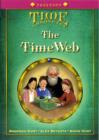 Image for Oxford Reading Tree: Level 10+: Treetops Time Chronicles: The Timeweb