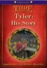 Image for Oxford Reading Tree: Level 11+: Treetops Time Chronicles: Tyler: His Story