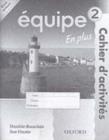Image for Equipe: Level 2: Workbook 2 En Plus