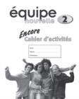 Image for Equipe nouvelle: 2: Encore Workbook