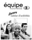 Image for Equipe nouvelle: Part 3: Encore Workbook