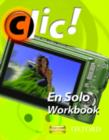 Image for Clic!: 2: En Solo Workbook Pack Plus (10 pack)