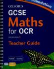 Image for Oxford GCSE Maths for OCR: Foundation Teacher&#39;s Guide
