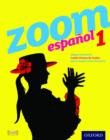 Image for Zoom espanol 1 Student Book