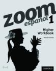 Image for Zoom Espaänol1,: Higher workbook