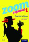 Image for Zoom Espaänol1,: Teacher book