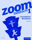 Image for Zoom Deutsch 1 Foundation Workbook