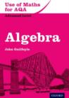 Image for Use of Maths for AQA Algebra